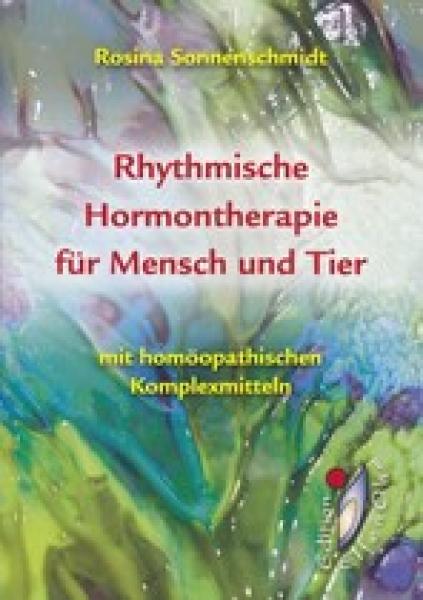 Buch: "Rhythmische Hormontherapie für Mensch und Tier" R. Sonnenschmidt